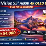 A.I Vision 55 Inch TV in Nepal — 2026 Price, Full Specs & Why It Beats Every Competitor
